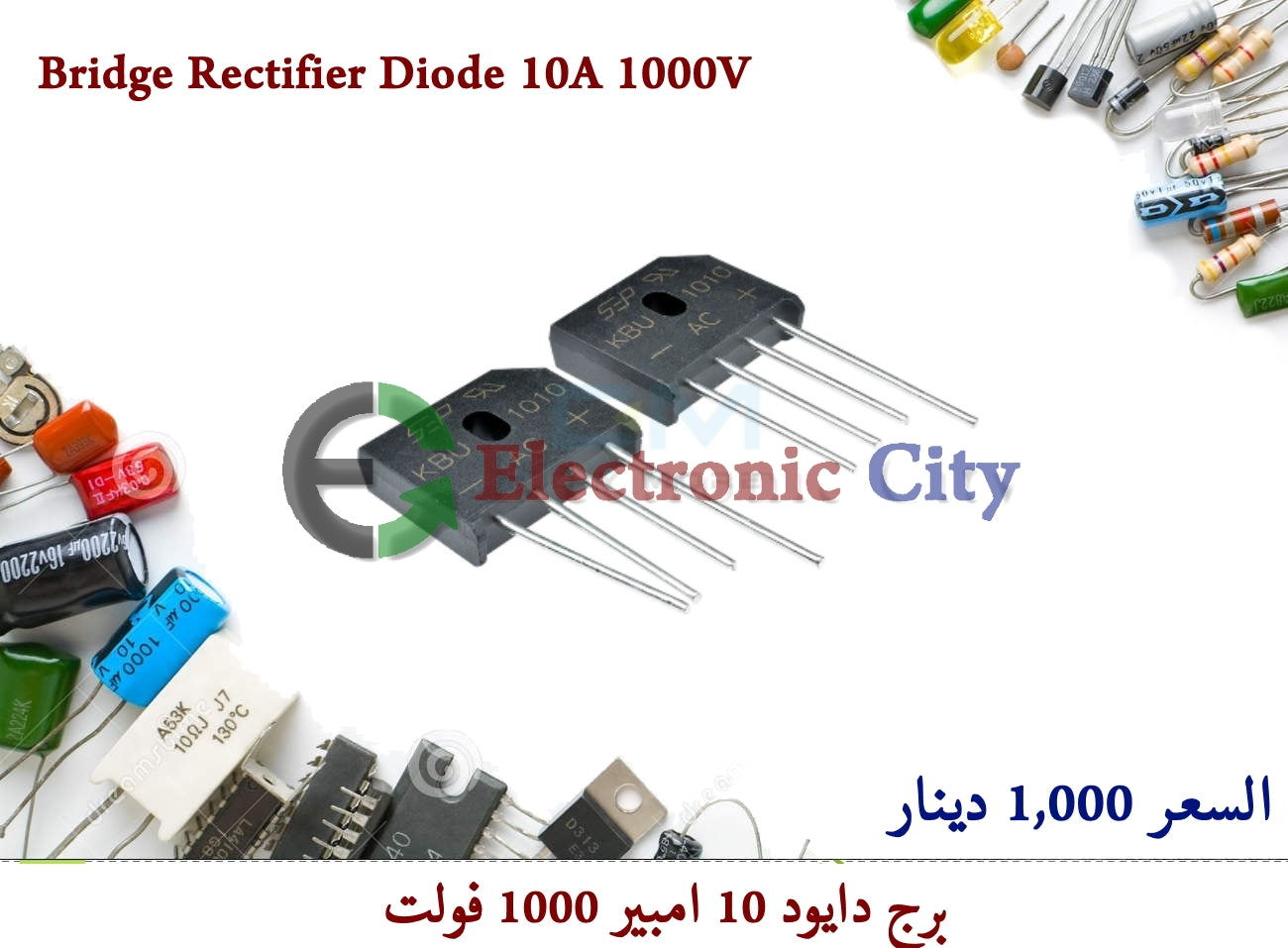 Bridge Rectifier Diode 10A 1000V