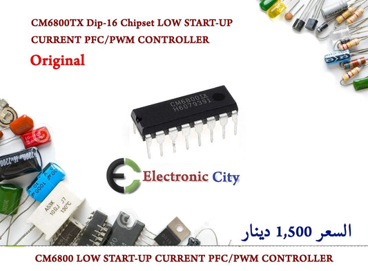 CM6800TX Dip-16 Chipset LOW START-UP CURRENT PFC-PWM CONTROLLER