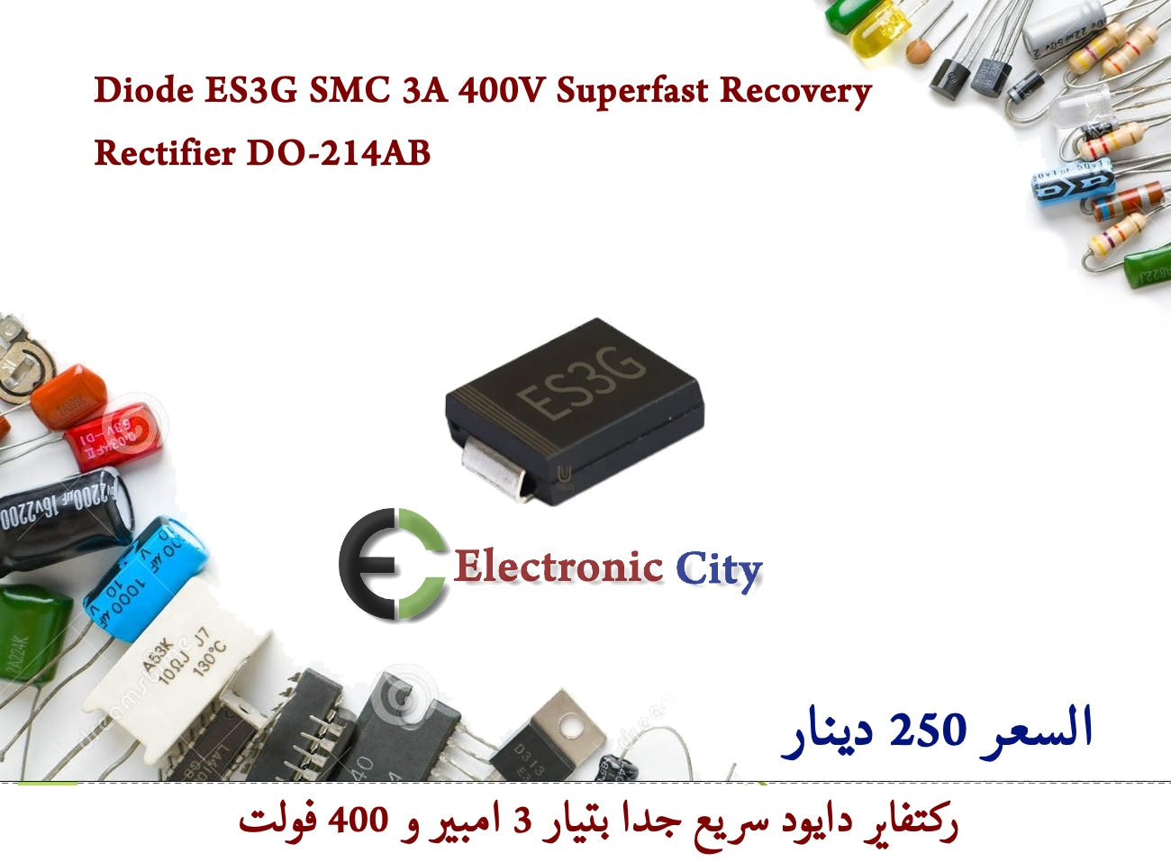 Diode ES3G SMC 3A 400V Superfast Recovery Rectifier DO-214AB  #Z1