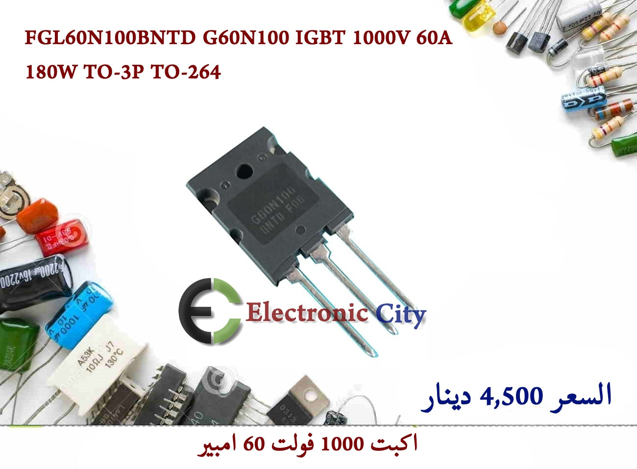 FGL60N100BNTD G60N100 IGBT 1000V 60A 180W TO-3P TO-264