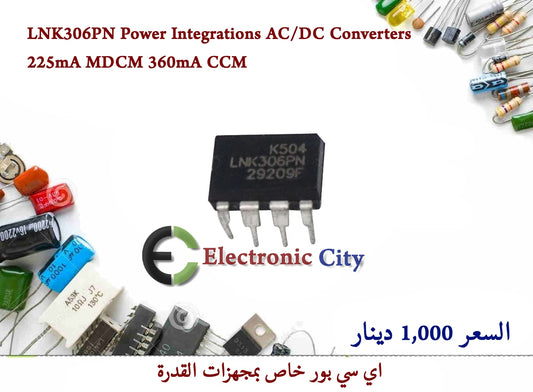 LNK306PN Power Integrations AC-DC Converters 225mA MDCM 360mA CCM