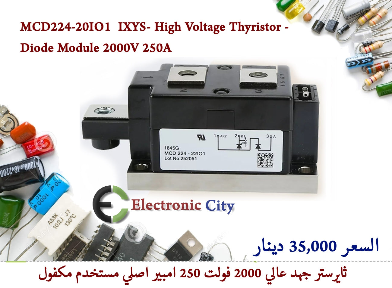 MCD224-20IO1  IXYS- High Voltage Thyristor - Diode Module 2000V 250A