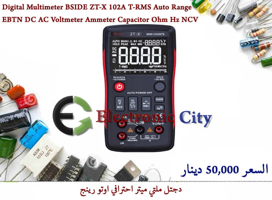 Digital Multimeter BSIDE ZT-X 102A T-RMS Auto Range EBTN DC AC Voltmeter Ammeter Capacitor Ohm Hz NCV #BB.  11317