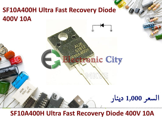 SF10A400H Ultra Fast Recovery Diode 400V 10A